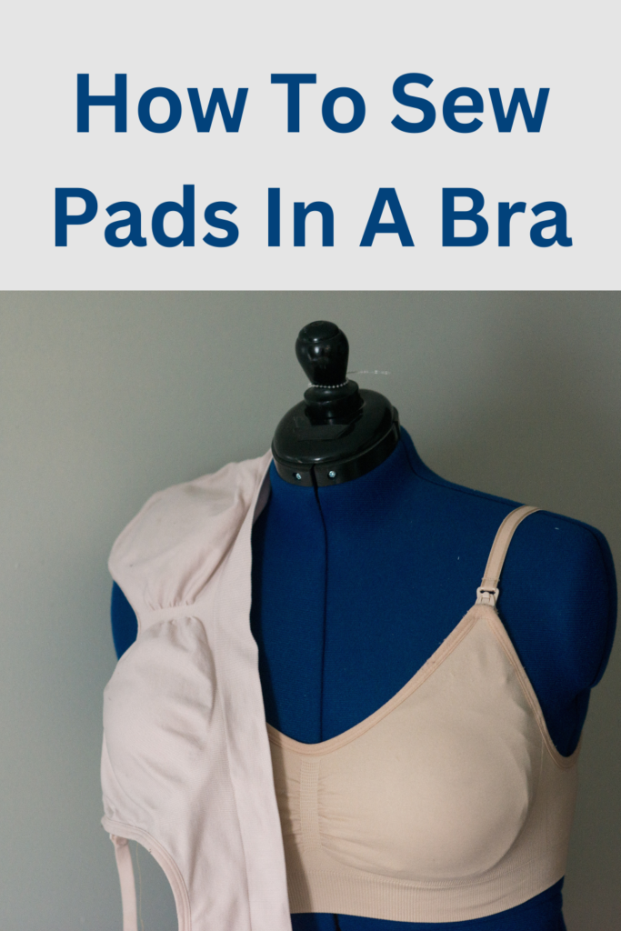how to sew pads in a bra